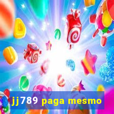 jj789 paga mesmo